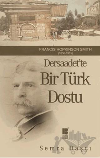 Dersaadet’te Bir Türk Dostu