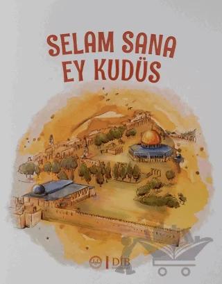 Selam Sana Ey Kudüs