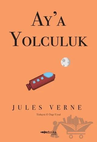 Ay’a Yolculuk
