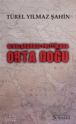 Uluslararası Politikada Orta Doğu