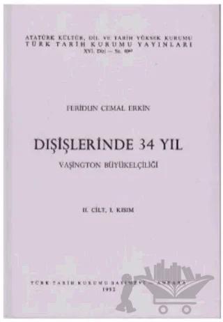Dışişlerinde 34 Yıl - 2. Cilt. 1. Kısım