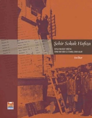Şehir Sokak Hafıza – Erol Ölçer – Zeytinburnu Belediyesi Kültür Yayınları kitap kapağı