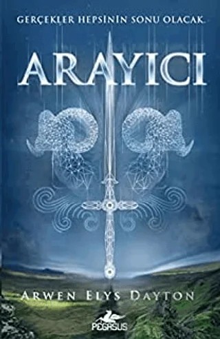 Arayıcı – Arwen Elys Dayton – Pegasus Yayınları kitap kapağı