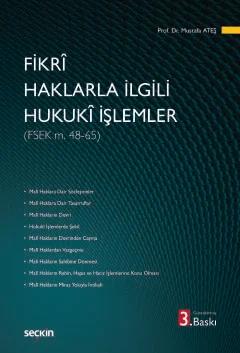 Fikri Haklarla İlgili Hukuki İşlemler (FSEK m.48 – 65)