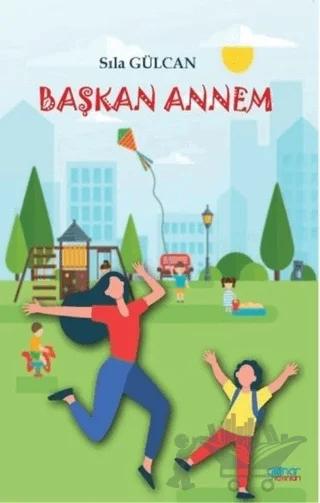 Başkan Annem