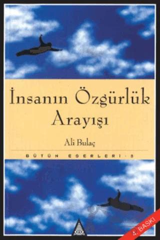 İnsanın Özgürlük Arayışı