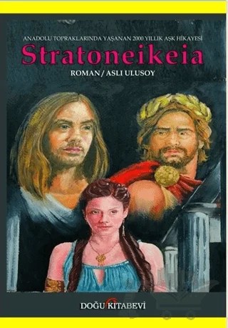 Stratoneikeia – Aslı Ulusoy – Doğu Kitabevi kitap kapağı