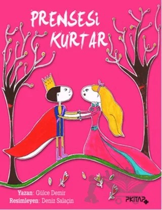 Prensesi Kurtar – Gülce Demir – P Kitap Yayıncılık kitap kapağı