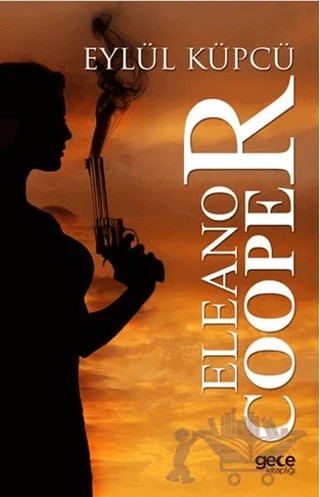 Eleanor Cooper – Eylül Küpcü – Gece Kitaplığı kitap kapağı