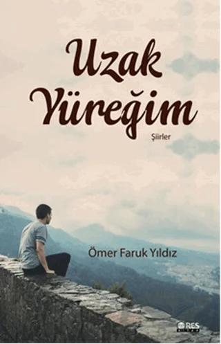 Uzak Yüreğim