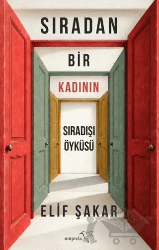 Sıradan Bir Kadının Sıradışı Öyküsü – Elif Şakar – Müptela Yayınları kitap kapağı