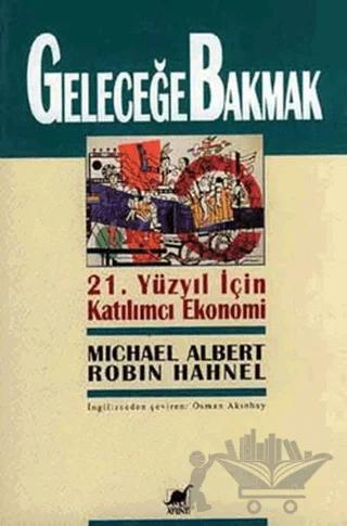 Geleceğe Bakmak 21. Yüzyıl İçin Katılımcı Ekonomi