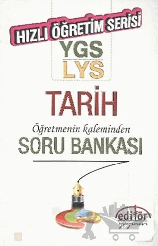 YGS / LYS Tarih Öğretmenin Kaleminden Soru Bankası – Kolektif – Editör Yayınevi kitap kapağı