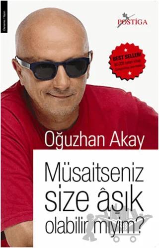 Müsaitseniz Size Aşık Olabilir miyim?
