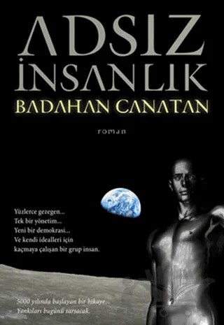 Adsız İnsanlık – Badahan Canatan – Cinius Yayınları kitap kapağı