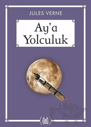 Ay'a Yolculuk - Gökkuşağı Cep Kitap