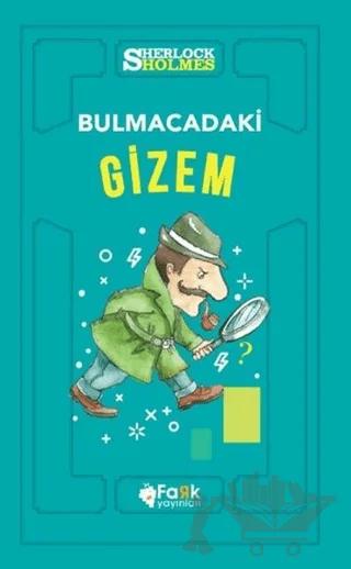Bulmacadaki Gizem - Sherlock Holmes