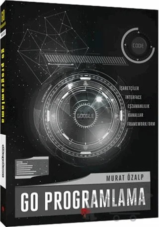 Go Programlama – Murat Özalp – Dikeyeksen Yayın Dağıtım kitap kapağı