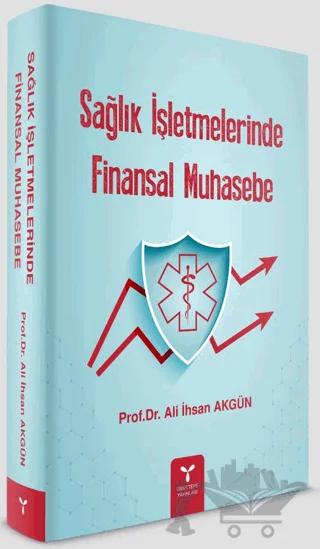 Sağlık İşletmelerinde Finansal Muhasebe