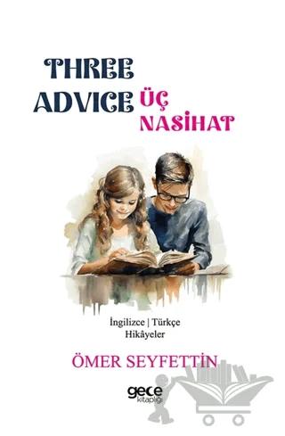 Three Advice - Üç Nasihat