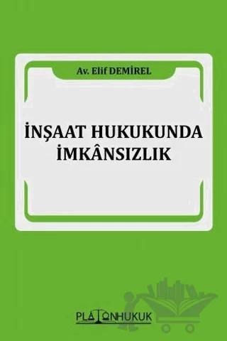İnşaat Hukukunda İmkansızlık