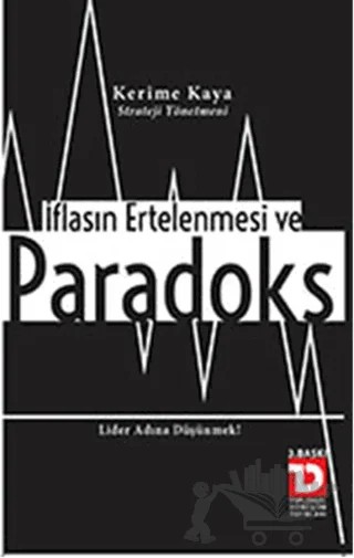 İflasın Ertelenmesi ve Paradoks – Kerime Kaya – Toplumsal Dönüşüm Yayınları kitap kapağı