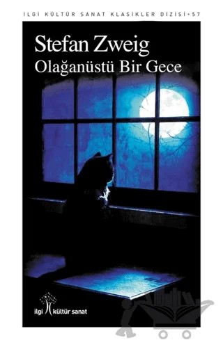Olağanüstü Bir Gece – Stefan Zweıg – İlgi Kültür Sanat Yayınları kitap kapağı