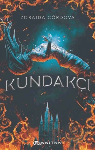 Kundakçı – Zoraida Cordova – Epsilon Yayınevi kitap kapağı