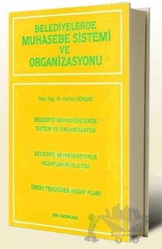 Belediyelerde Muhasebe Sistemi ve Organizasyonu