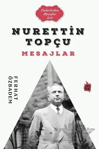 Nurettin Topçu Mesajlar