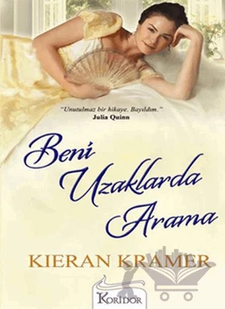 Beni Uzaklarda Arama – Kieran Kramer – Koridor Yayıncılık kitap kapağı