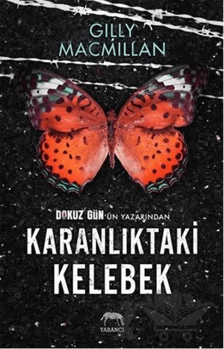 Karanlıktaki Kelebek – Gilly Macmillan – Yabancı Yayınları kitap kapağı