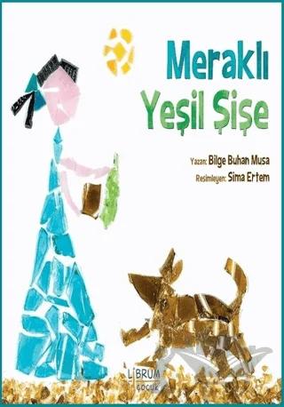Meraklı Yeşil Şişe