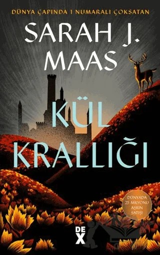 Cam Şato 7 - Kül Krallığı – Sarah J. Maas – Dex Yayınevi kitap kapağı