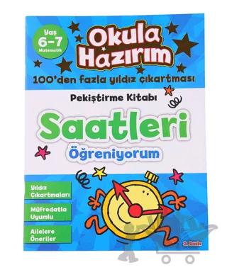 Okula Hazırım 11: Pekiştirme Kitabı Saatleri Öğreniyorum