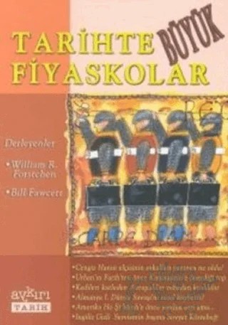 Tarihte Büyük Fiyaskolar – Derleme – Aykırı Yayınları kitap kapağı