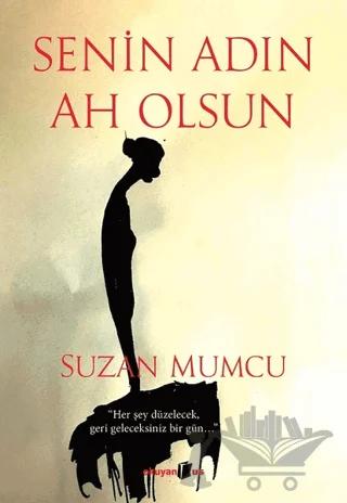 Senin Adın Ah Olsun