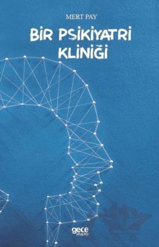 Bir Psikiyatri Kliniği