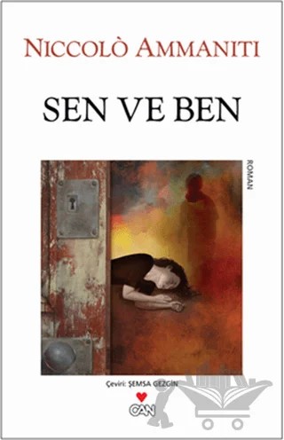 Sen ve Ben – Niccolo Ammaniti – Can Yayınları kitap kapağı