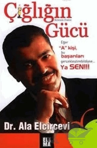 Çığlığın Gücü – Ala Elcircevi – ELMA Yayınevi kitap kapağı