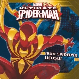 Marvel - Ultimate Spider-Man Iron Spider’ın Uçuşu! – Elizabeth Schaefer – Beta Kids kitap kapağı