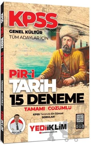 KPSS Genel Kültür Tüm Adaylar İçin Pir 1 Tarih Tamamı Çözümlü 15 Deneme