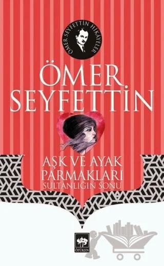 Aşk ve Ayak Parmakları