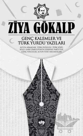 Genç Kalemler ve Türk Yurdu Yazıları