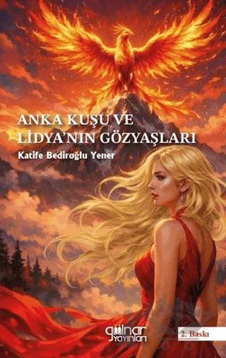 Anka Kuşu ve Lidya'nın Gözyaşları