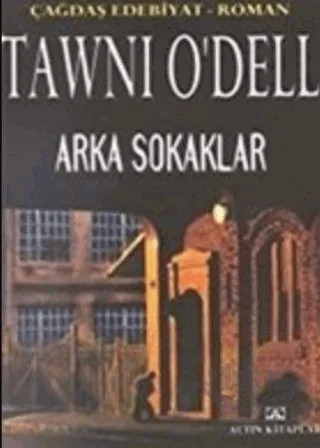 Arka Sokaklar – Tawni Odell – Altın Kitaplar kitap kapağı