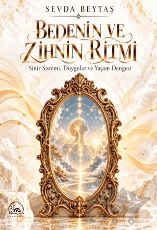Bedenin ve Zihnin Ritmi – Sevda Beytaş – Sarmal Kitabevi kitap kapağı