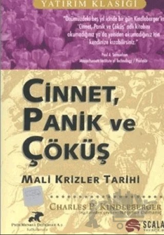 Cinnet Panik Ve Çöküş – Charles P. Kindleberger – Scala Yayıncılık kitap kapağı