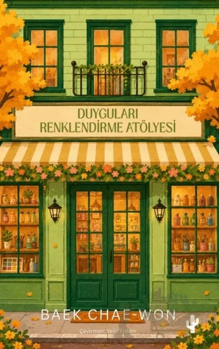 Duyguları Renklendirme Atölyesi – Baek Chae-Won – Kaktüs Sanat kitap kapağı
