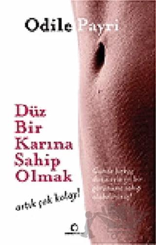 Düz Bir Karına Sahip Olmak Artık Çok Kolay